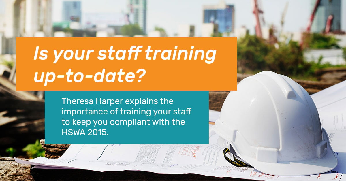 Is your staff training up-to-date?
